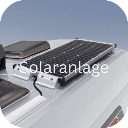Wohnmobil Solaranlage nachrüsten für Autarkie