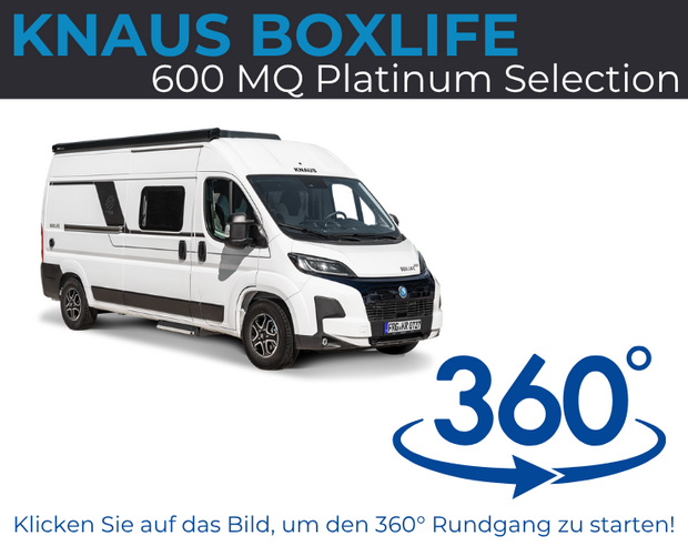 Knaus BoxLife 600 MQ Platinum Selection: virtueller 360-Grad-Rundgang in 3D
